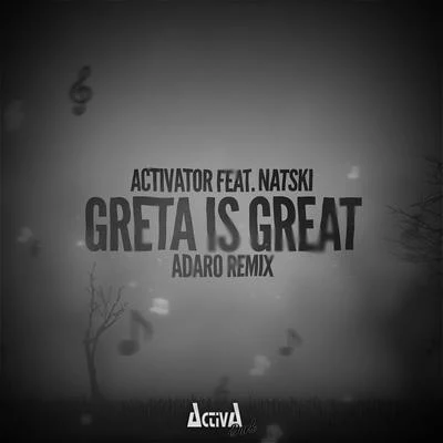 Greta Is Great (Adaro Remix) 专辑 Adaro