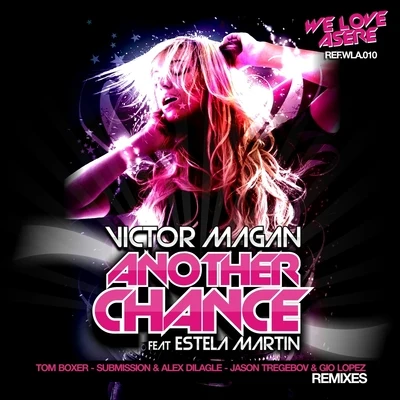 Another Chance Feat. Estela Martin 專輯 Alex Guerrero/Víctor Magan