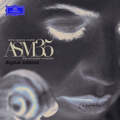 ASM35 - The Complete Musician (Digital Edition) 專輯 Anne-Sophie Mutter