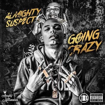 Going Crazy 專輯 Almighty Suspect