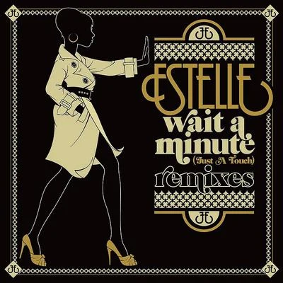 Wait A Minute [Just A Touch] 專輯 Estelle/Luke James