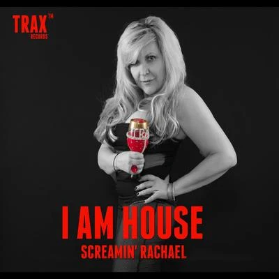 I Am House Music (Music Box Mix) 專輯 Screamin Rachael/Reggie Hall