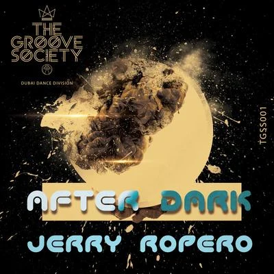 Jerry Ropero After Dark