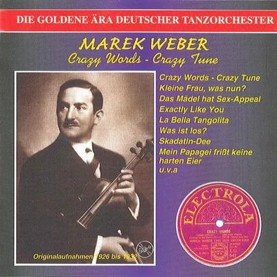 GOLDEN ERA OF THE GERMAN ORCHESTRA (THE) - Marek Weber Orchestra (1926-1932) 專輯 Mogens Dam/Yvette Guilbert/Bertolt Brecht/Marek Weber Orchestra