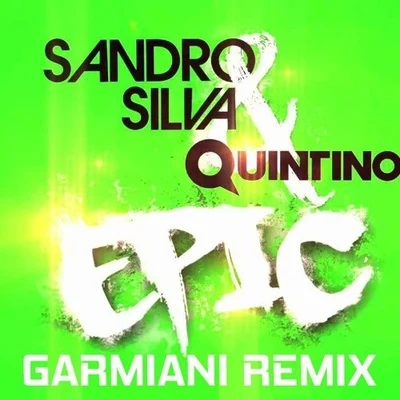 Epic (Garmiani Remix) 專輯 Dj Lambo/Garmiani