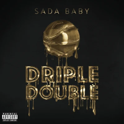 Sada BabyE-40Payroll GiovanniPeezy Driple Double