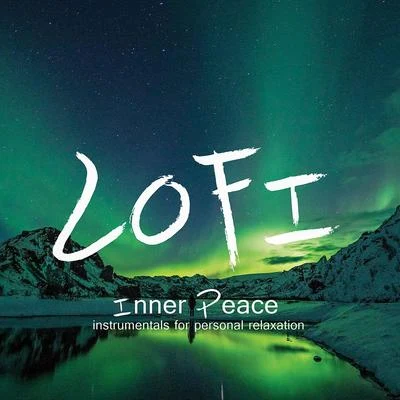 INNER PEACE - instrumentals Lofi for personal relaxation 專輯 Chill Hip-Hop Beats/Lofi Chillhop/ChillHop Beats