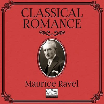 Classical Romance with Maurice Ravel 專輯 Nigel Clayton