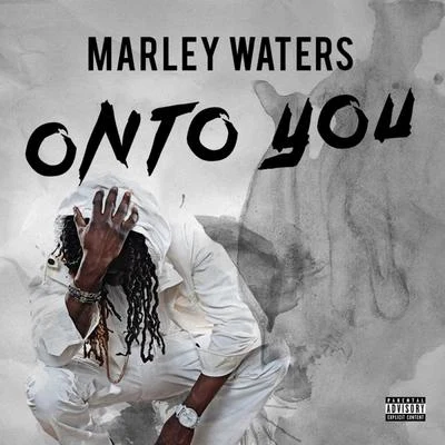 On To You 專輯 Marley Waters