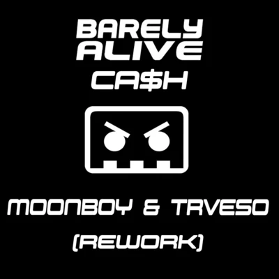 CA$H (MOONBOY & TRVESO REWORK) 專輯 MOONBOY