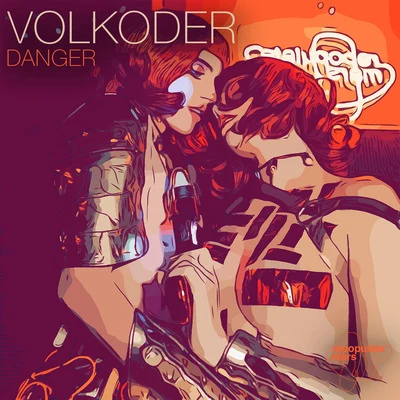 Danger 專輯 Volkoder