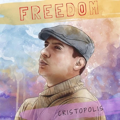 Freedom 專輯 Cristopolis