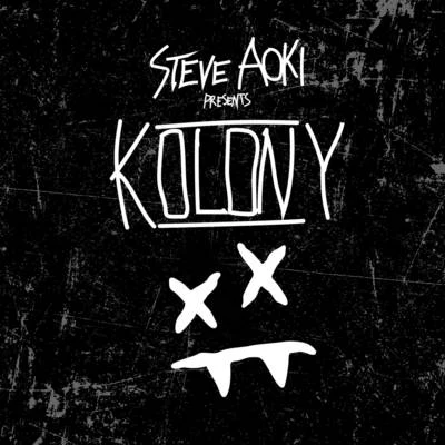 Steve Aoki Steve Aoki Presents Kolony