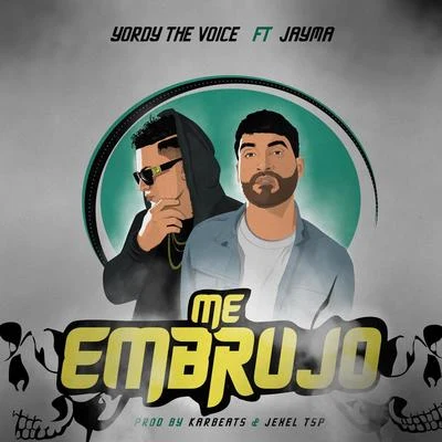 Me Embrujo (feat. Jayma) 專輯 Jaxciel/Jayma/Dalex