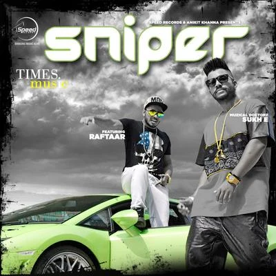 Sniper - Single 專輯 Raftaar