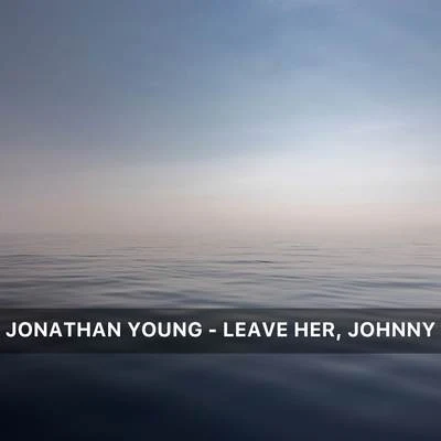 Jonathan YoungNikki Simmons Leave Her, Johnny