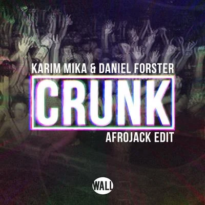 Karim MikaApster Crunk (Afrojack Edit)