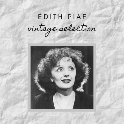 Édith Piaf - Vintage Selection 專輯 Theo Sarapo/Edith Piaf