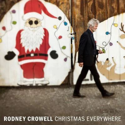 Christmas Everywhere 專輯 Billy F Gibbons/Rodney Crowell