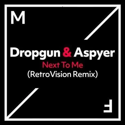 AspyerMadison Rose Next To Me (RetroVision Remix)