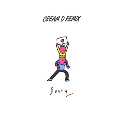 BERRY REMIX 专辑 CREAM D