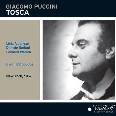 PUCCINI, G.: Tosca [Opera] (Albanese, Barioni, Warren, Metropolitan Opera Chorus and Orchestra, Mitropoulos) (1957) 專輯 Metropolitan Opera Orchestra/Fausto Cleva/Eleanor Steber