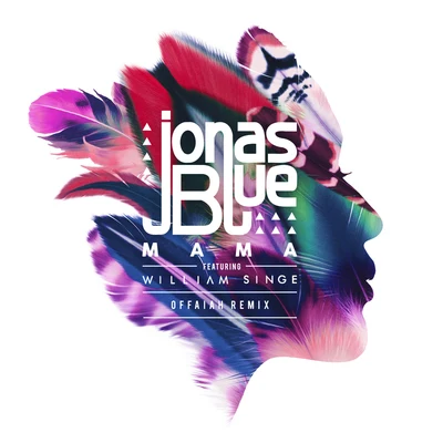 Jonas BlueTheresa Rex Mama (offaiah Remix)