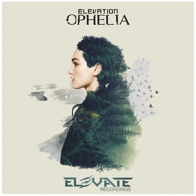 Ophelia 專輯 Elevation