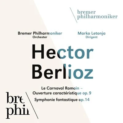 Berlioz - Symphonie fantastique 專輯 Marko Letonja