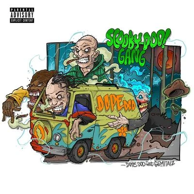 Scooby Doo Gang 專輯 Dope D.O.D.