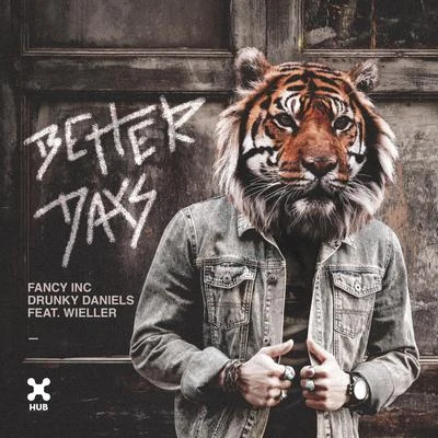 Better Days 專輯 Fancy Inc