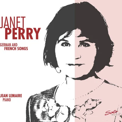 Vocal Recital: Perry, Janet - MOZART, W.A.STRAUSS, R.LISZT, F.FAURÉ, G.DEBUSSY, C. (German and French Songs) 專輯 Janet Perry