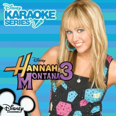 Disney Karaoke Series: Hannah Montana 3 专辑 Miley Cyrus