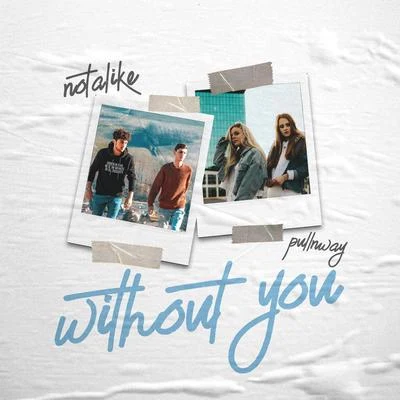 Without You 专辑 Daniel Etienne/Pull n Way/Maciel