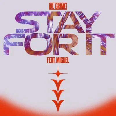 Stay For It 專輯 RL Grime