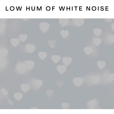 ASMR Earth Low Hum of White Noise