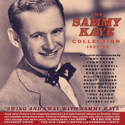 The Sammy Kaye Collection 1937-53 專輯 Sammy Kaye/swing & sway with Sammy KA也with Clyde Burke