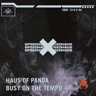 Busy On The Tempo 專輯 Haus of Panda/Tommie Sunshine