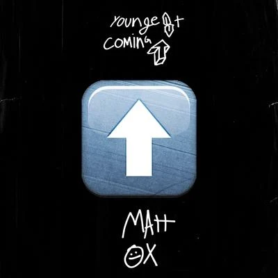 Youngest Coming Up 專輯 MATT OX