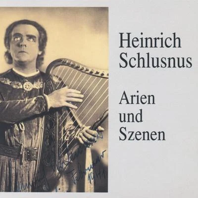 Heinrich Schlusnus in Arien und Szenen 專輯 Heinrich Schlusnus/Julius Pruwer/Staatskapelle Berlin