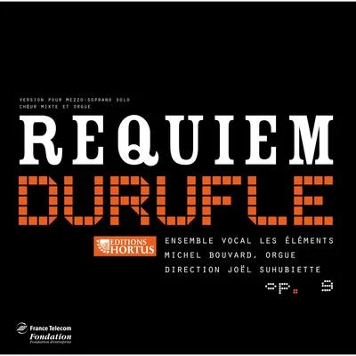 Duruflé: Requiem 專輯 Danielle de Niese/Gareth Jones/Joël Suhubiette/Elin Manahan Thomas/Will Martin