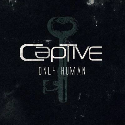 Only Human 專輯 CAPTIVE/Micah Martin