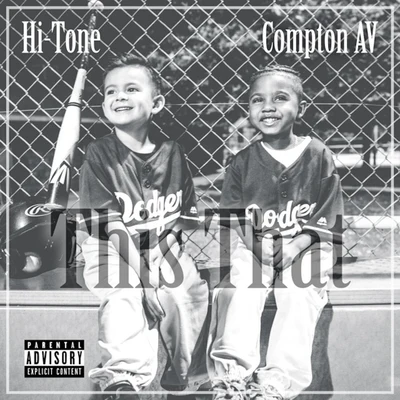 HI-TONE This That (feat. Compton Av)