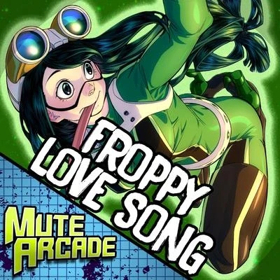 Froppy Love Song (feat. Shwabadi, Connor Quest! & Dan Bull) 專輯 Frivolous Shara/Dreaded Yasuki/garbage Gothic/GameboyJones/Zach Boucher