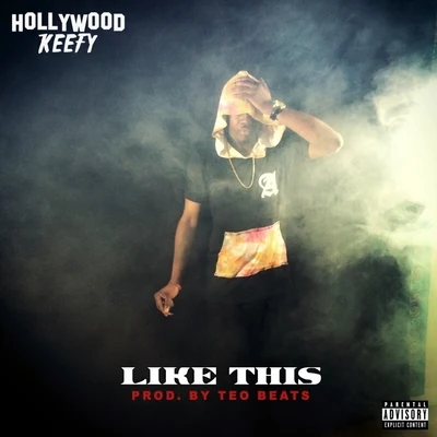 Like This - Single 專輯 Hollywood Keefy/Deano