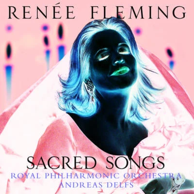 Sacred Songs 專輯 Renée Fleming