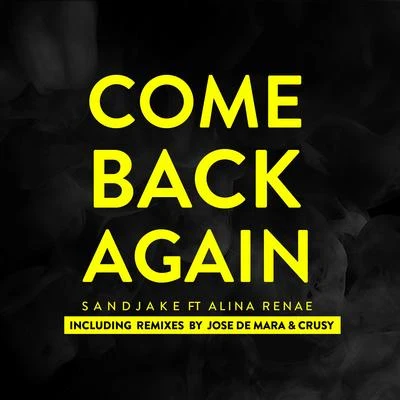 Come Back Again 專輯 Chyno Miranda/Sandjake