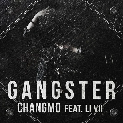 Gangster 專輯 CHANGMO/SUMIN/Rick bridges/jeebanoff