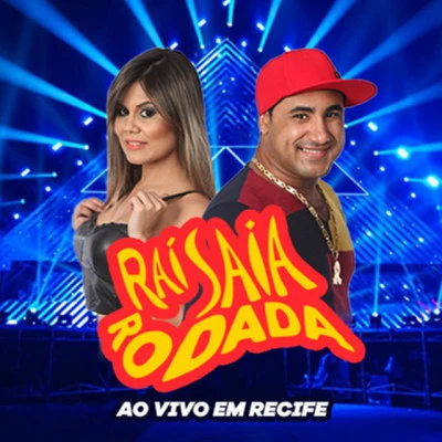 Recife (Ao Vivo) 专辑 Raí Saia Rodada