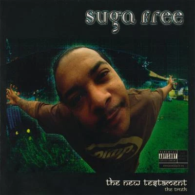 The New Testament 专辑 Suga Free